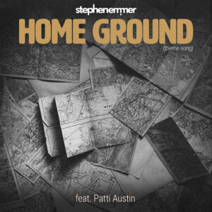 Stephen Emmer Home Ground ft Patti Austin