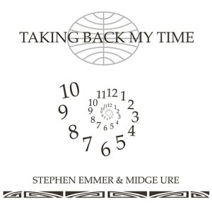 Stephen Emmer - Taking Back My Time ft Midge Ure
